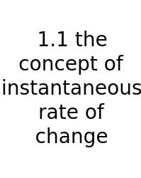 1.1 The Concept Of Instantaneous Rate Of Change