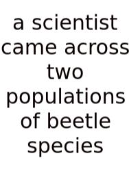 A Scientist Came Across Two Populations Of Beetle Species