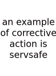 An Example Of Corrective Action Is Servsafe