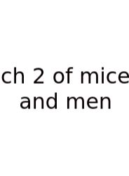 Ch 2 Of Mice And Men