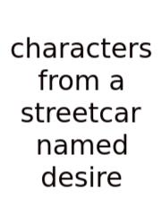 Characters From A Streetcar Named Desire