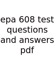 Epa 608 Test Questions And Answers Pdf