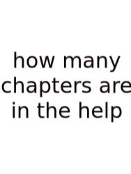 How Many Chapters Are In The Help