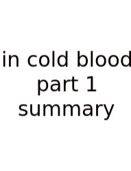 In Cold Blood Part 1 Summary