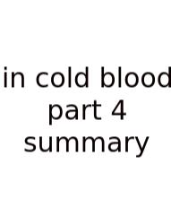 In Cold Blood Part 4 Summary