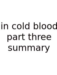 In Cold Blood Part Three Summary