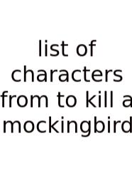 List Of Characters From To Kill A Mockingbird