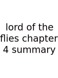 Lord Of The Flies Chapter 4 Summary
