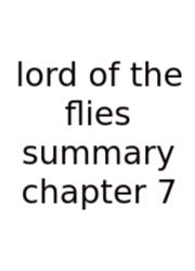 Lord Of The Flies Summary Chapter 7