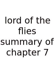 Lord Of The Flies Summary Of Chapter 7