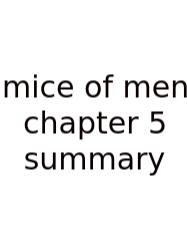 Mice Of Men Chapter 5 Summary