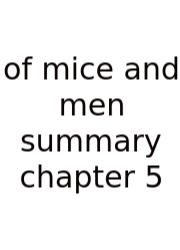 Of Mice And Men Summary Chapter 5
