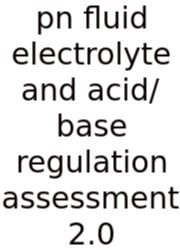 Pn Fluid Electrolyte And Acid/base Regulation Assessment 2.0