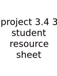 Project 3.4 3 Student Resource Sheet
