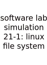 Software Lab Simulation 21-1: Linux File System