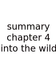 Summary Chapter 4 Into The Wild