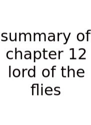 Summary Of Chapter 12 Lord Of The Flies