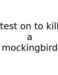 Test On To Kill A Mockingbird
