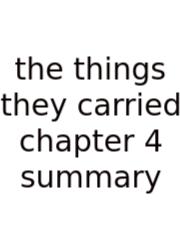 The Things They Carried Chapter 4 Summary
