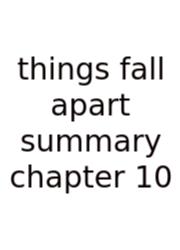 Things Fall Apart Summary Chapter 10