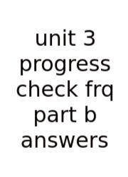 Unit 3 Progress Check Frq Part B Answers
