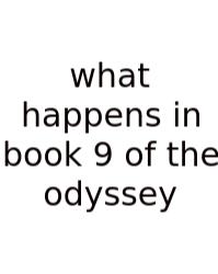 What Happens In Book 9 Of The Odyssey