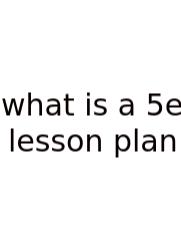 What Is A 5e Lesson Plan
