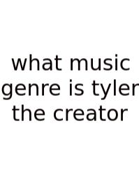 What Music Genre Is Tyler The Creator