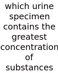 Which Urine Specimen Contains The Greatest Concentration Of Substances